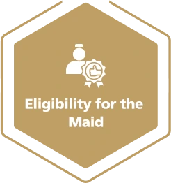 Eligibility For The Maid Icon
